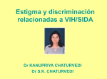 Stigma and Discrimination Related to HIV/AIDS