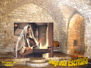 Sinagoga de Nazaret Sagrada Escritura La Liturgia de hoy nos