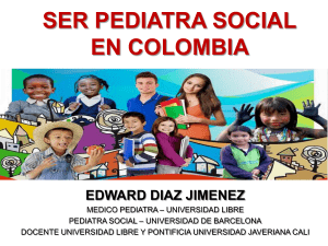 ser pediatra social en colombia - Sociedad Colombiana de Pediatría