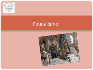 El_Feudalismo - Historia Cuarto Medio B