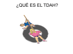 ¿QUÉ ES EL TDAH? - AsesoriaPedagogica2010