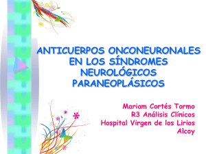 Anticuerpos onconeuronales en los s&iacute;ndromes neurol&oacute;gicos