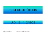 CONTRASTES DE HIPÓTESIS Tema 14.2 * 2º BCS