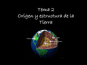 Tema 2 Métodos de estudio de la estructura interna de la Tierra