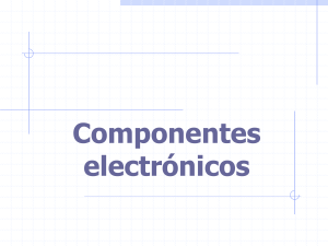 Componentes electrónicos pasivos