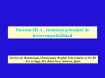 Sistema HLA, complejo principal de histocompatibilidad.