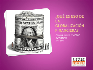 ¿Qué es eso de la globalización financiera?