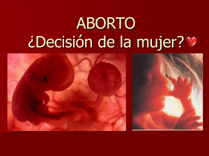 ABORTO ¿Decisión de la mujer?