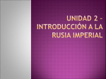 Unidad 2 – RUSIA IMPERIAL, REVOLUCIONES Y SURGIMIENTO