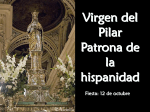 Virgen del Pilar. Patrona de la Hispanidad