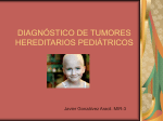 DIAGNÓSTICO DE TUMORES HEREDITARIOS PEDIÁTRICOS