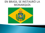 en brasil se instauró la monarquía