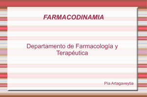 farmacodinamia - Departamento de Farmacología y Terapéutica