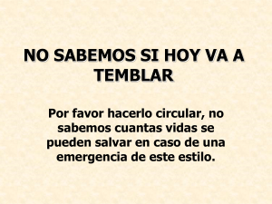 Qué hacer en caso de un terremoto-*Formato en .pps