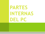 PARTES INTERNAS DEL PC
