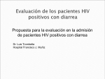 Evaluación de los pacientes HIV positivos con diarrea