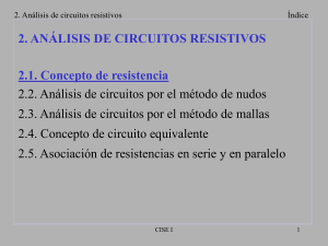 Tema 2. Análisis de circuitos resistivos(Actualizado el 27/9/01)
