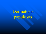 Dermatosis papulosas