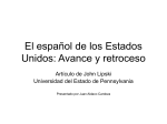 El español de los Estados Unidos: Avance y retroceso