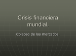 Crisis financiera mundial.