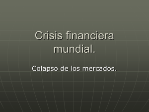 Crisis financiera mundial.