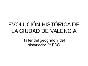 evolución histórica de la ciudad de valencia