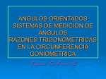 ANGULOS ORIENTADOS Y SISTEMAS DE MEDICION DE ANGULOS