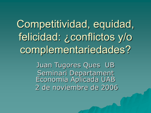Competitividad, equidad, felicidad: ¿contraposiciones o