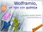 Wolframio, un tipo con química