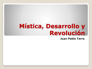 Mística, Desarrollo y Revolución