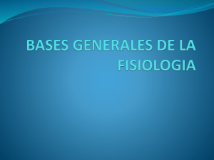 Bases Generales de la Fisiología