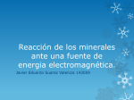 Reaccion de los minerales ante una fuente de energia