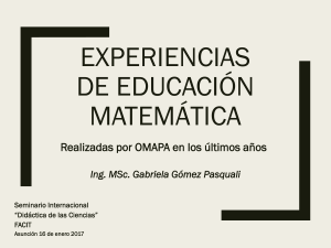 Proyectos de Educación Matemática realizados por OMAPA en los