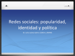 Redes sociales: popularidad, identidad y política