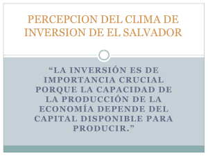 percepcion del clima de inversion de el salvador