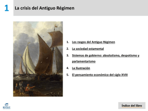 La crisis del Antiguo Régimen 1. Los rasgos del Antiguo