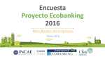 Encuesta Proyecto Ecobanking 2016