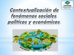 Contextualización de fenómenos sociales, políticos y económicos.