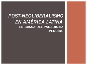 Post-Neoliberalismo en america latina