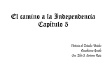 El camino a la Independencia Capítulo 5