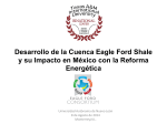 Desarrollo de la Cuenca Eagle Ford Shale y su Impacto en México