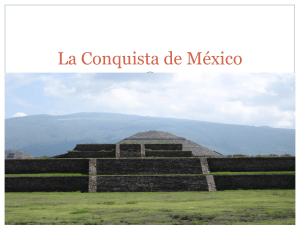 La Conquista de México - PartnersinEducation