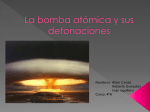 La bomba atómica y sus detonaciones