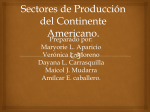 Sectores de Producción del Continente Americano.