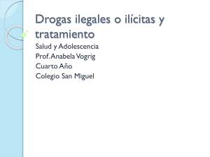 Drogas ilegales o ilícitas - SMiguel-4toSECA