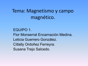 campo magnetico y naturaleza del magnetismo