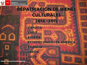 BIENES CULTURALES REPATRIADOS 2014 -2015