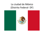La ciudad de México (Distrito Federal- DF)