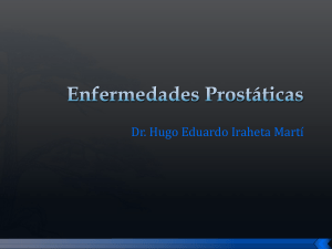 Enfermedades Prostáticas - Asociación de Medicina Interna de El
