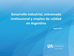 Desarrollo industrial, entramado institucional y empleo de calidad